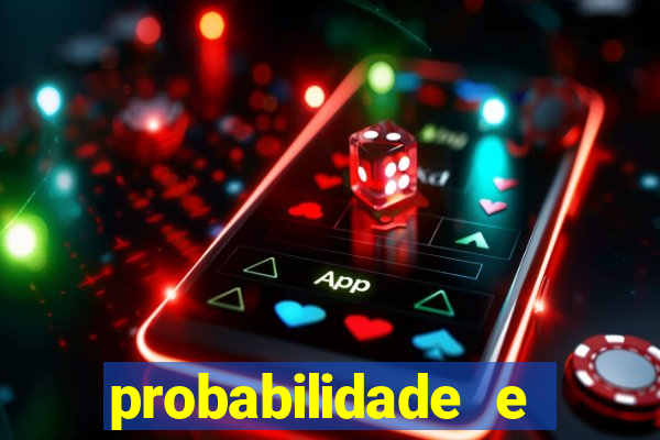 probabilidade e estatistica jogos de futebol